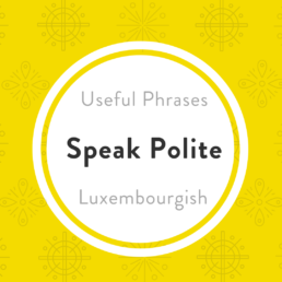 Luxembourgish polite phrases
