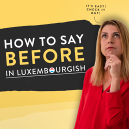 How say before Luxembourgish