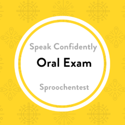 Speak confidently Sproochentest oral exam